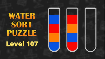 Water Sort Puzzle Level 107 solving - puzzle game for andoid and ios