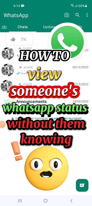 CARA melihat status WhatsApp seseorang tanpa diketahui👌🔥😁baca status WhatsApp tanpa terlihat