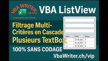 VBA-ListView Filtrage Multi-Critères en Cascade plusieurs TextBox/ Sans Codage124 VbaWriter.ch/vip