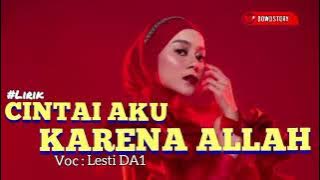 CINTAI AKU KARENA ALLAH | Voc : Lesti Kejora
