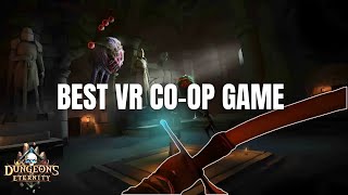 Dungeons Of Eternity is the BEST co-op VR game