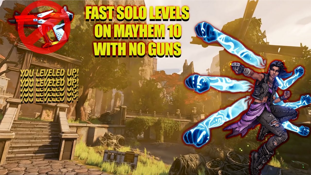 Borderlands 3 - Fast Solo Level on Mayhem 10 with no Guns needed