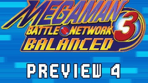 BBN3 Trailer: preview 4 [MMBN3 patch]