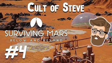Dome Freeze (Cult of Steve Colony Part 4) - Surviving Mars Below & Beyond Gameplay
