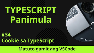 [Matuto gamit ang VSCode] Panimula sa TypeScript #34 Cookie sa TypeScript