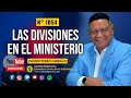 🔴 PEDRO CARRILLO 1054♦️ &quot;EL MANEJO DE LAS DIVISIONES EN EL MINISTERIO&quot;