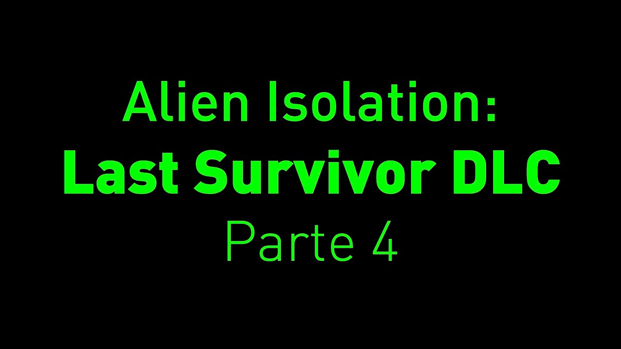 Iniciando la secuencia esa // Alien Isolation: Last Survivor DLC ...