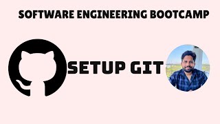 Famous SDE Bootcamp 6: Setting Up Git from Installation to Pushing Changes Wealth