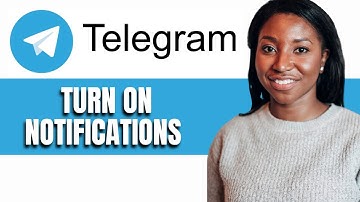 HOW TO TURN ON NOTIFICATIONS ON TELEGRAM