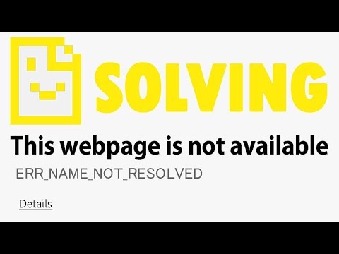 How To Fix ERR_NAME_NOT_RESOLVED Error in Google Chrome