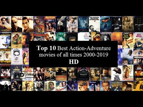 top-10-best-action-adventure-movies-of-all-times-2000-2019-hd