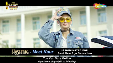 New Punjabi Song | Hashtag : Meet Kaur | PTC Punjabi | MUSIC | Awards 2018 Nominations