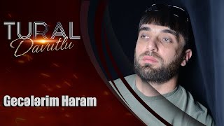 Tural Davutlu - Gecelerim Haram 2023 (Yeni) Resimi