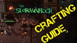 The Slormancer: Full Crafting and Reinforce Guide