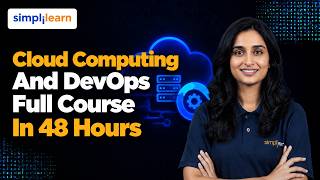 Cloud Computing and DevOps Course | Complete Training for Beginners | Simplilearn