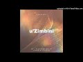 MasterMind - u'Zimbini ft Vocalist Liano & Yonela
