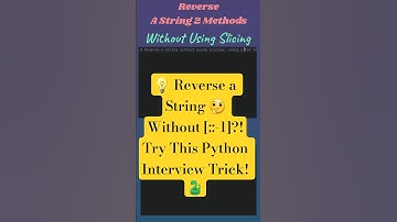 🔄 Reverse a String in Python Without Slicing | Must-Know Trick 💡