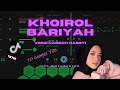 KHOIROL BARIYAH VERSI HADROH HABSYI X DANGDUT TO GANJEL TO TOTOTOTO GANJELL GLERRRR (Nissa Sabyan)