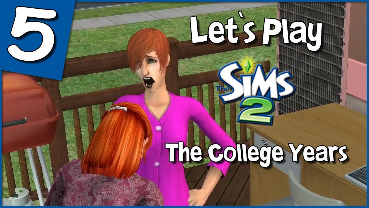 Let's Play The Sims 2 The College Years Part 5 YouTube