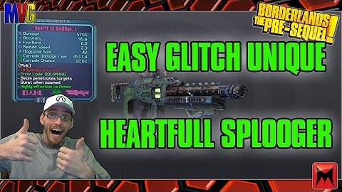 Borderlands: TPS Easy Unique Glitch Gun Heartfull Splooger!