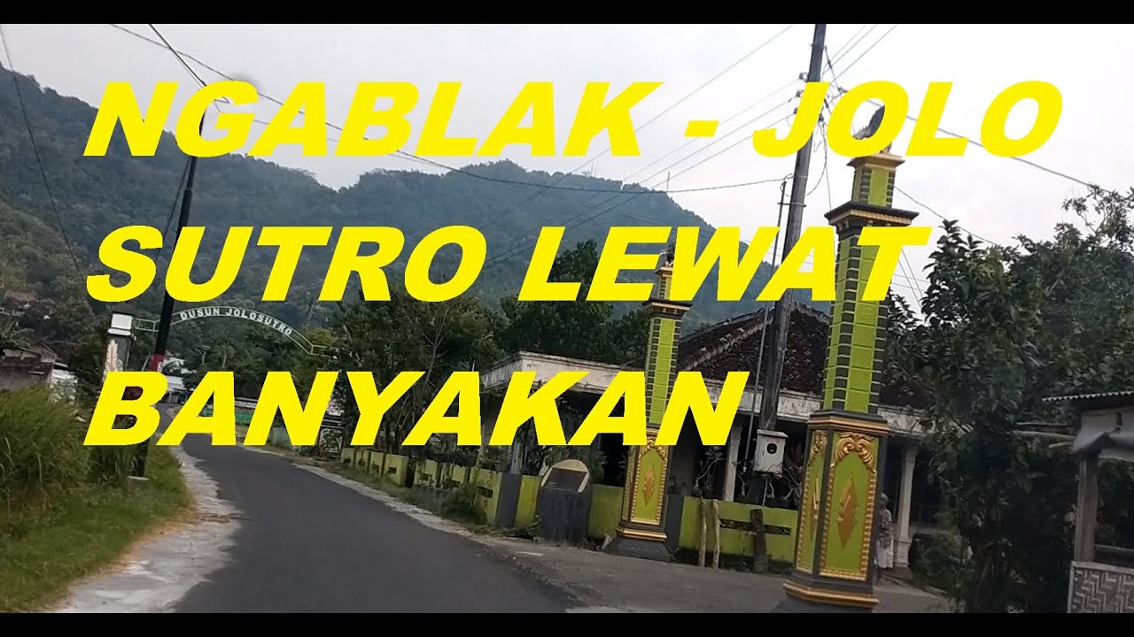 SORE SORE DARI NGABLAK KE JOLOSUTRO PIYUNGAN BANTUL JOGJA