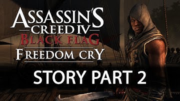 Assassins Creed IV Black Flag - Freedom Cry DLC - Story Part 2 - A Common Enemy
