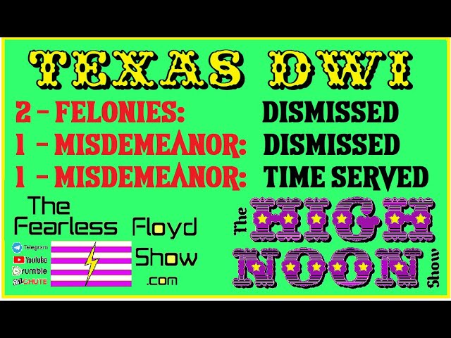 TEXAS DWI: 2 Felonies & 1 Misdemeanor - DISMISSED!