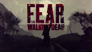 Fear the Walking Dead - Season 6 - Official Intro (6.09)