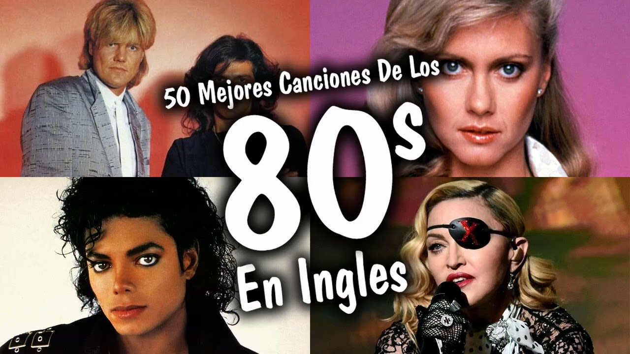 La Mejor MÚSICA de los 80 en ingles éxitos los ochenta 80 - YouTube