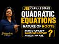 Nature of Roots Made Easy | Quadratic Equations | JEE Capsule Series