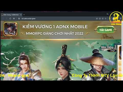 KIẾM VƯƠNG 1 ADNX MOBILE | HƯỚNG DẪN TẢI FILE APK BẢN TEST 12/11 | KIẾM THẾ MOBILE CHUẨN PC 2009 2023 mới nhất