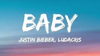 Baby Song Lyrics 🎶 || Justin Bieber Ft. Ludacris