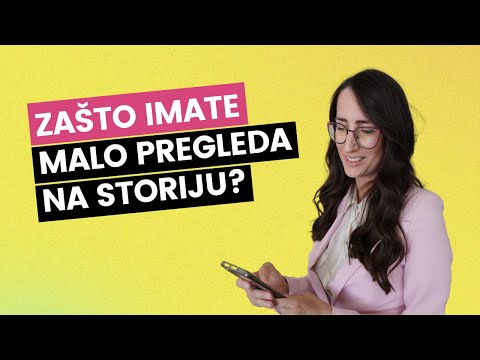 Kako povećati pregled storija i interakciju?