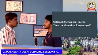 25POs MECH-A DEBATE GRADING SESSION OVER CHANNEL @ 1 (02-07-2022)