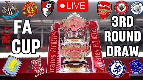 FA CUP 3RD ROUND DRAW LIVE STREAM | FULL DRAW LIVE TODAY