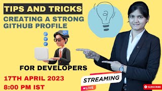 Creating a Strong GitHub Profile: Tips and Tricks for Developers🔥