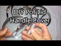 Pot lid handle cover