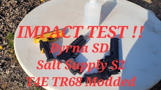 IMPACT TEST!! Main Video Byrna SD Vs Salt Supply S2 Vs T4E TR68 HDR 68(Modded) Less Lethal