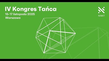 IV Kongres Tańca - Dzień II