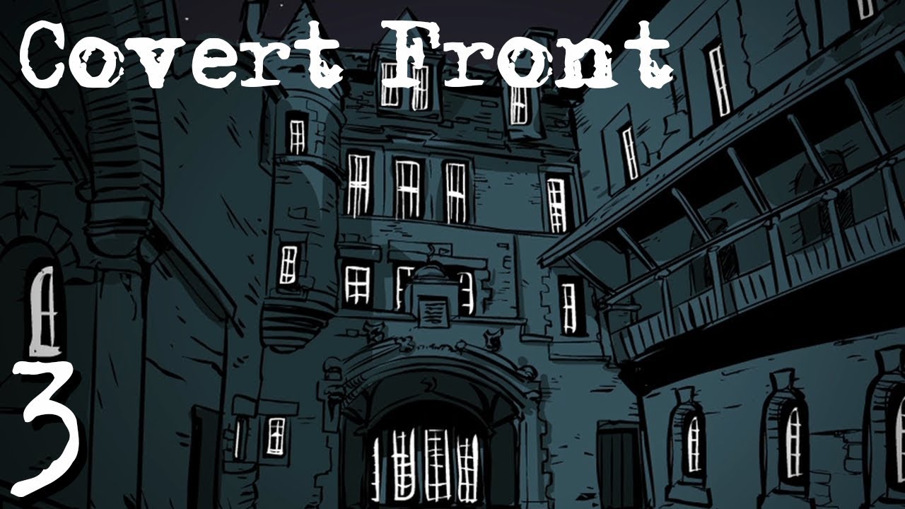 Let s Play Covert Front Episode 3 Night In Zurich YouTube let-s-play-covert-front-episode-3-night-in-zurich-youtube