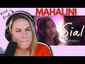 MAHALINI - SIAL (OFFICIAL MUSIC VIDEO) l Vocal Coach Reaction