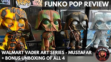 Star Wars Funko Pop Review | Walmart Exclusive | Darth Vader Mustafar | Art Series | Unboxing All 4!