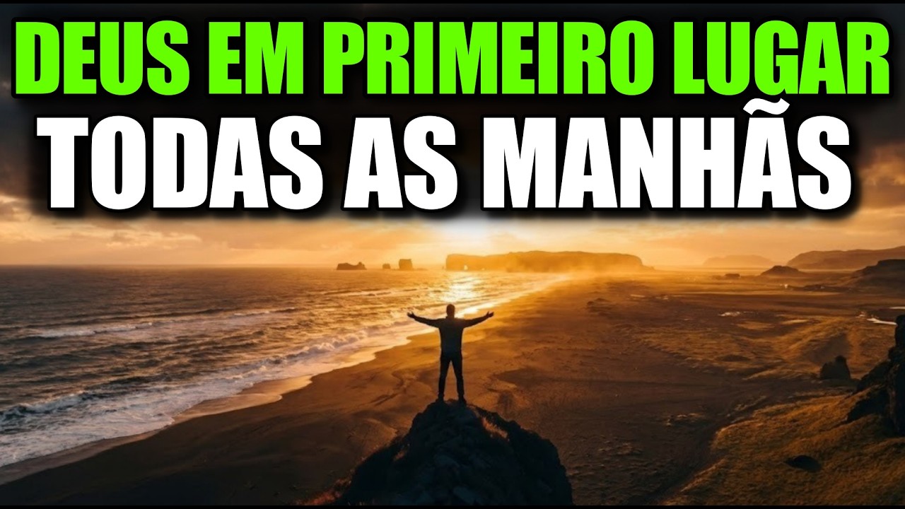 ORAÇÃO PODEROSA DA MANHÃ | Deus Traz Cura e Restauração à Sua Vida Hoje