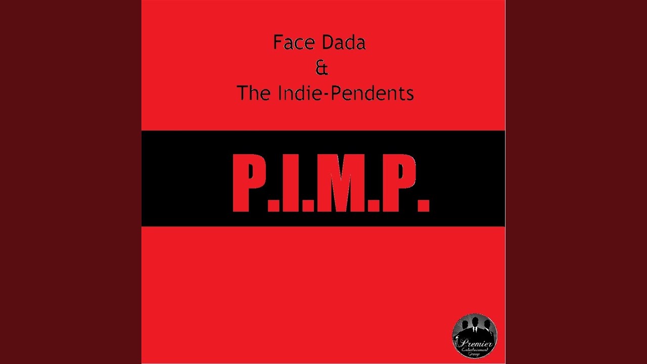 Watch P.I.M.P. on YouTube Watch P.I.M.P. on YouTube