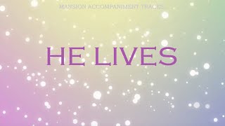 "He Lives" Church Hymn - Southern Gospel - Lyric Video
