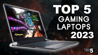 5 Best Gaming Laptops in 2023