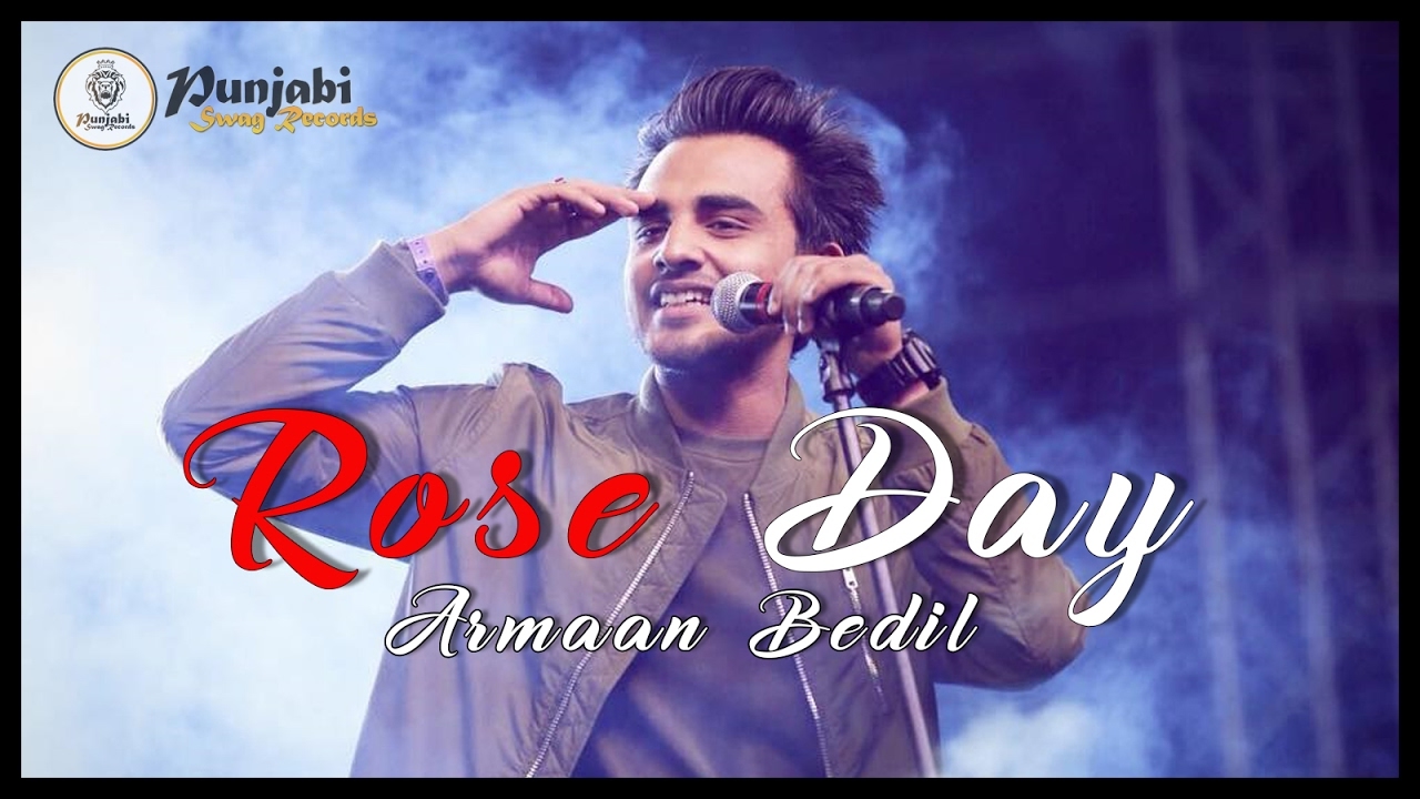 Rose Day FULL SONG  Armaan Bedil  Latest Punjabi Song 2017  Punjabi Swag Records