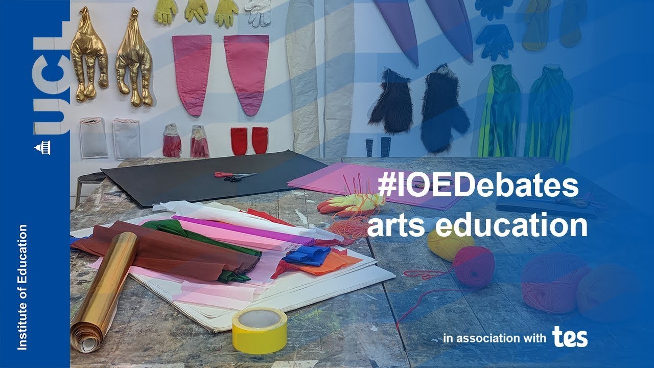What if... we placed greater value on arts education in our schools system? | IOE Debates
