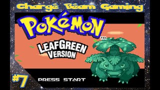 Charge Beam Gaming - Pokemon Leaf Green #7