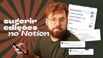 Novo recurso no Notion: Sugerir Edições | Sebastian Baltazar
